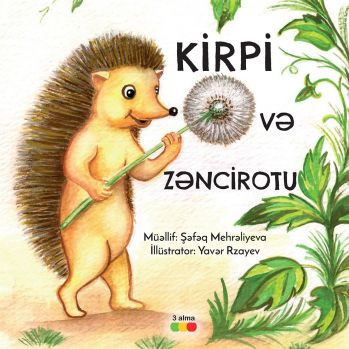 Kirpi və Zəncirotu kitabı, əsəri, nəşri, çap məhsulu