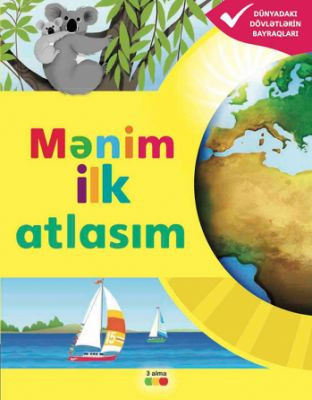 Mənim ilk atlasım kitabı, əsəri, nəşri, çap məhsulu
