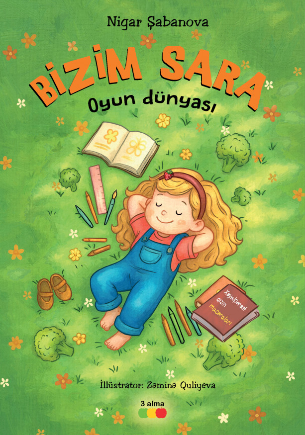 Bizim Sara. Oyun dünyası kitabı, əsəri, nəşri, çap məhsulu