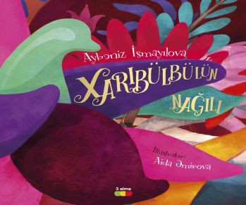 Xarıbülbülün nağılı kitabı, əsəri, nəşri, çap məhsulu