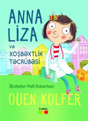 Anna Liza və Xoşbəxtlik təcrübəsi kitabı, əsəri, nəşri, çap məhsulu