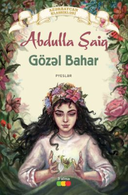 Gözəl Bahar kitabı, əsəri, nəşri, çap məhsulu