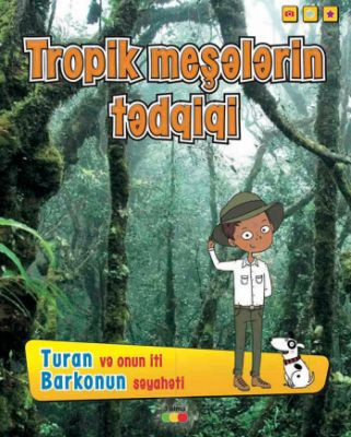 Tropik meşələrin tədqiqi kitabı, əsəri, nəşri, çap məhsulu