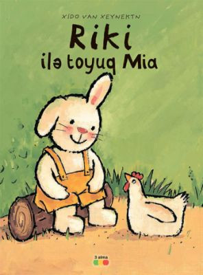 Riki ilə toyuq Mia kitabı, əsəri, nəşri, çap məhsulu