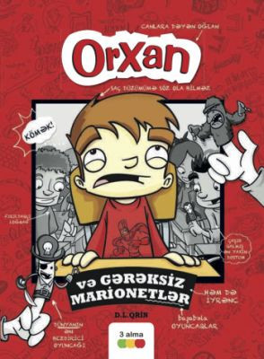 Orxan və gərəksiz marionetlər kitabı, əsəri, nəşri, çap məhsulu