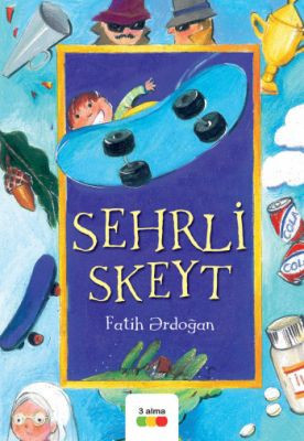 Sehrli skeyt kitabı, əsəri, nəşri, çap məhsulu