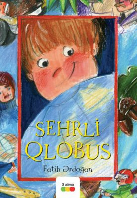 Sehrli qlobus kitabı, əsəri, nəşri, çap məhsulu