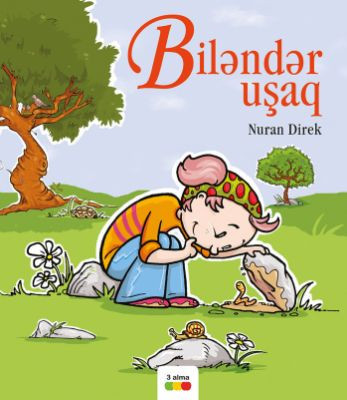 Biləndər uşaq kitabı, əsəri, nəşri, çap məhsulu