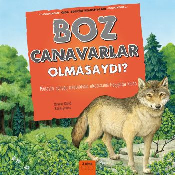 Boz canavarlar olmasaydı? kitabı, əsəri, nəşri, çap məhsulu