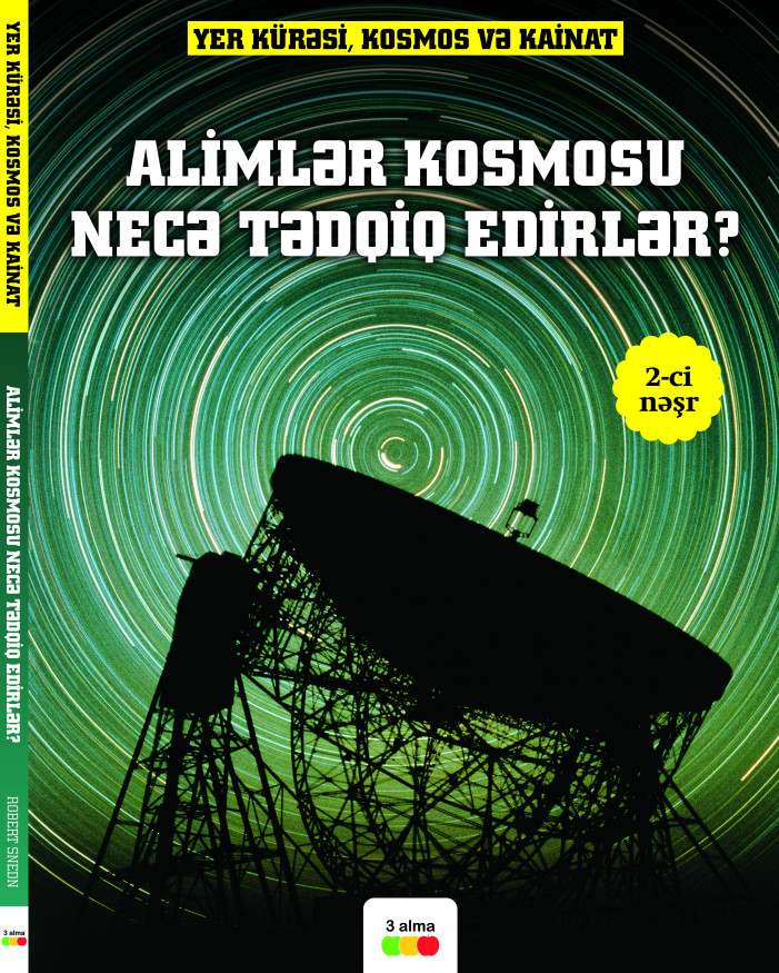 Alimlər kosmosu necə tədqiq edirlər? kitabı, əsəri, nəşri, çap məhsulu