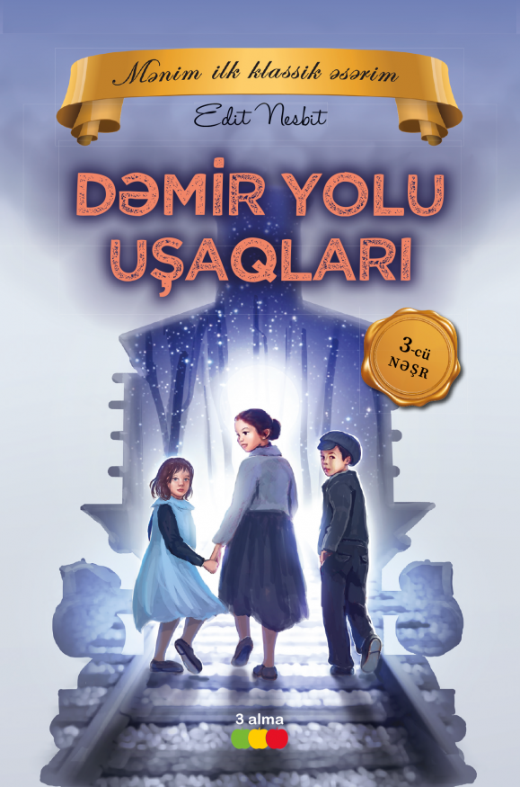 Dəmir yolu uşaqları kitabı, əsəri, nəşri, çap məhsulu