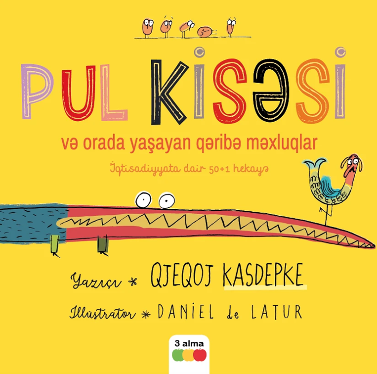 Pul kisəsi və orada yaşayan qəribə məxluqlar kitabı, əsəri, nəşri, çap məhsulu